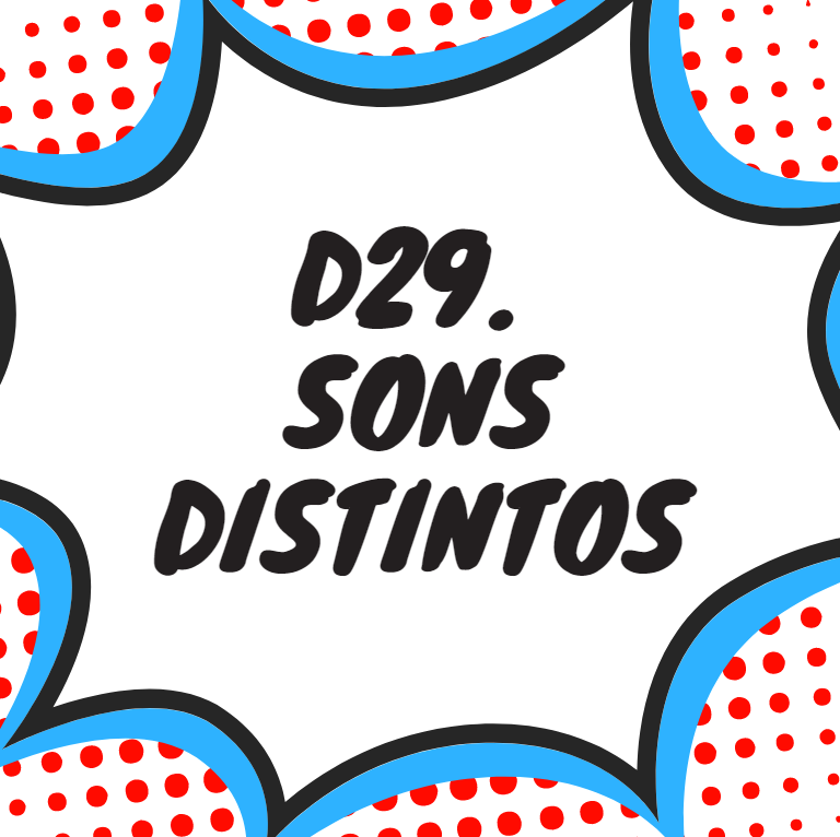 D29. SONS DISTINTOS